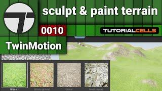 0010. sculpt & paint terrain in twinmotion