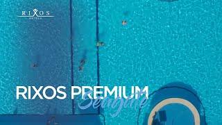 Rixos Premium Seagate | Rixos Hotels