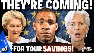 The EU’s Biggest Heist Yet!?! Why You Need Bitcoin
