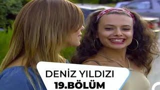 Deniz Yıldızı 19. Bölüm -1. Sezon