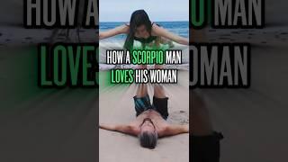 How a Scorpio Man Expresses Love for His Woman #scorpio #scorpioman #astrology #shorts
