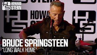 Bruce Springsteen "Long Walk Home" Live on the Stern Show