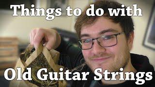 Things To Do With Old Guitar Strings (and their packaging)