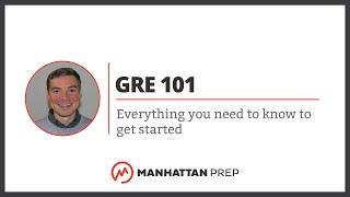 GRE 101: Intro to the GRE