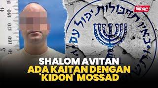 Shalom Avitan ada kaitan dengan 'Kidon' Mossad