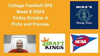 College Football DFS Week 6 FRIDAY October 4 Picks and Preview - DraftKings CFB