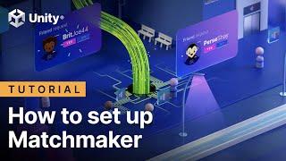 How to set up Matchmaker | Unity Gaming Services