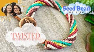 Seed Bead Saturday! Twisted Herringbone Rope Tutorial with Danielle Wickes Jewelry