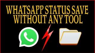 Whatsapp Status Save | Without any Tool |