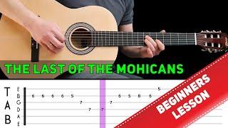 THE LAST OF THE MOHICANS | Easy guitar melody lesson for beginners (with tabs) - Trevor Jones