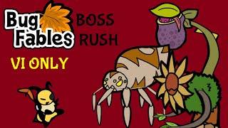 Can you beat Bug Fables Boss Rush with Vi Only? | RadLad