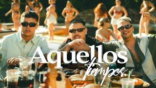 LA T Y LA M, Sael - Aquellos Tiempos (Video Oficial)