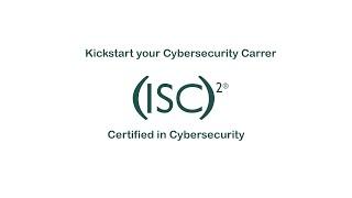 Start Your Cybersecurity Career with the ISC² Certification in Cybersecurity