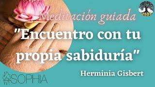 Meditación guiada  "Encuentro con tu propia Sabiduría"