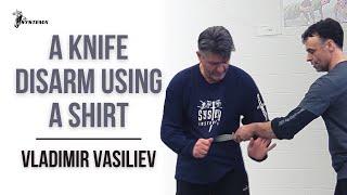 Systema: A Knife Disarm Using a Shirt