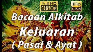 Alkitab Suara - Kitab Keluaran  Full HD, pasal & ayat