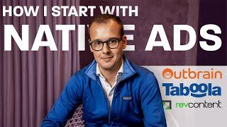 How I started with Native Ads