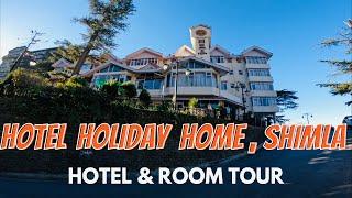 Hotel Holiday Home Shimla | Hotel & Room Tour | होटल हॉलिडे होम शिमला | Being Deeksha