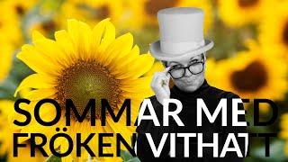 Live - Sommar med fröken vithatt 15 Aug