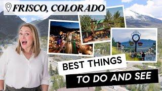 Visit Frisco Colorado