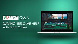 Davinci Resolve Workshop / Q&A Session with Team 2 Films