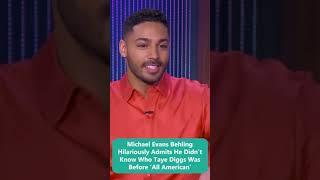 Michael Evans Behling Hilariously Admits He Didn’t Know Who Taye Diggs Was Before ‘All American’
