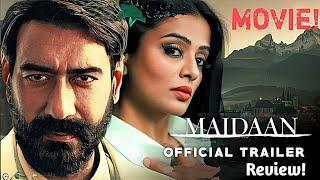 Maidaan Movie Official Trailer Review! The Film Will Be Released In Cinema Halls On This Day!