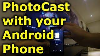 How to use PhotoCast with Android and Chromecast