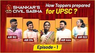 Shankar's Civil Sabha | Episode - 1 | How Toppers prepare for UPSC Exam? | Shankar IAS Academy |