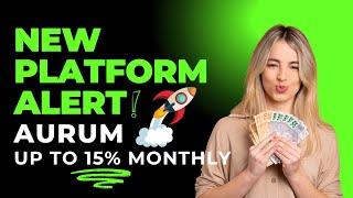 AURUM - $5,000 LIVE DEPOSIT - HOW TO BUY A PACKAGE - EARN UP TO 15% PER MO NO EXPIRATION ON PACKAGES