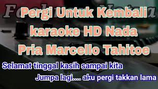 SELAMAT TINGGAL KASIH KARAOKE HD NADA PRIA