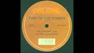 Two To The Power - Soul 4 Love [Oblong, 2001]