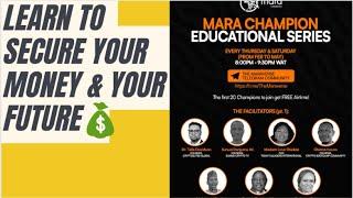 LIFE TRANSFORMING MARA CHAMPIONS EDUCATIONAL SERIES