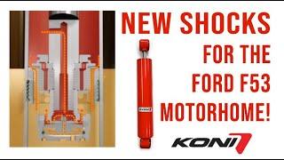 Brand New KONI EVO Shocks for the Ford F53 Motorhome!