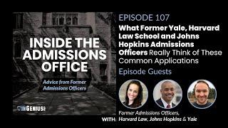 What Former Yale, Harvard Law and JHU Admissions Officers Really Think of These Common Applications