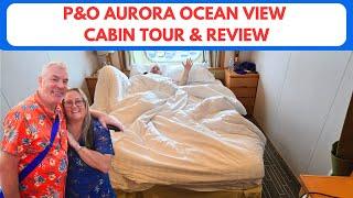 P&O Aurora Ocean View Cabin E129 Tour and Review