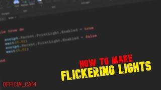 HOW TO MAKE FLICKERING LIGHTS IN ROBLOX STUDIO (2020)