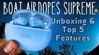 Boat Airdopes Supreme Top 5+ Features | Supported with Boat Earbuds App for Android & iPhone