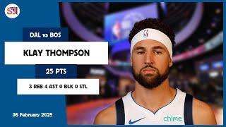 KLAY THOMPSON 25 PTS vs BOS 06 Feb 24-25 DAL Highlights