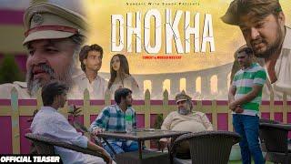 Dhokha - Teaser (Coming Soon) | Short Film |  Sandeep Malik