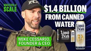 How Liquid Death built a $1.4 BILLION brand around water (founder Mike Cessario) | Masters of Scale