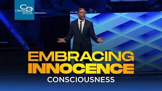 Embracing Innocence Conciousness - Sunday Service