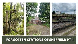 The forgotten Stations of Sheffield