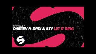 Damien N-Drix & STV - Let It Ring