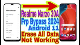 Realme Narzo 30A Android 11 Frp Bypass/Erase All Data Not Working | New Trick 2024 | No Pc/Reset Frp