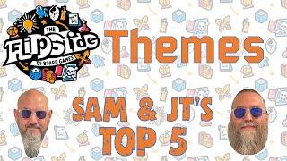 Sam & JT's Top 5 Themes in Board Games