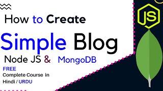  Create a Simple Blog with Node and MongoDB | Step-by-Step Tutorial [2024]