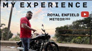 My 10 Days OWNERSHIP Review Of Royal Enfield Meteor 350....️