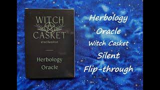 Herbology Oracle (Witch Casket Exclusive) - Silent Flip-through