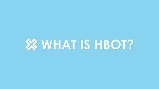 What is HBOT aka Hyperbaric Oxygen Therapy?